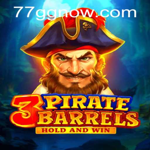 Dive into the Adventure of 3PirateBarrels and Discover the Thrilling World of 77GG