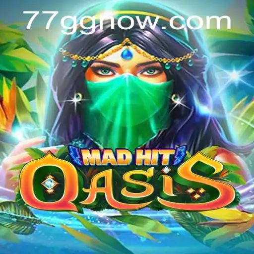 Unveiling MadHitOasis: A Thrilling Gaming Odyssey