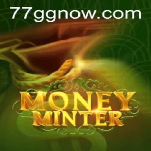 Economic Adventures in MoneyMinter: An In-Depth Look at 77GG