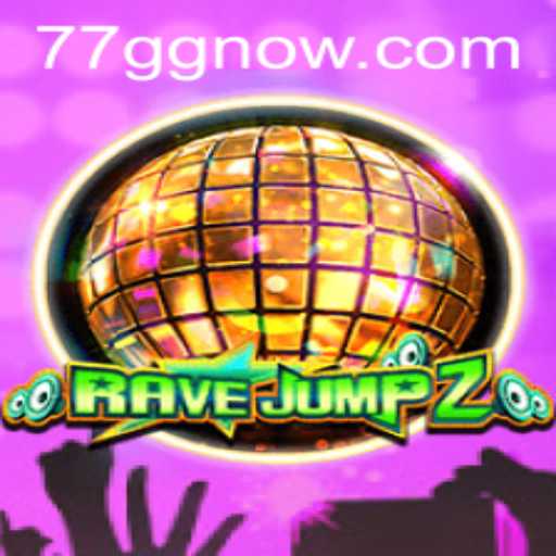Discover the Exciting World of RaveJump2 and the Mystery of 77GG