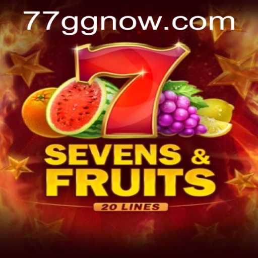 Exploring the Thrills of SevensFruits20: The Game Revolutionizing Online Casino with 77GG